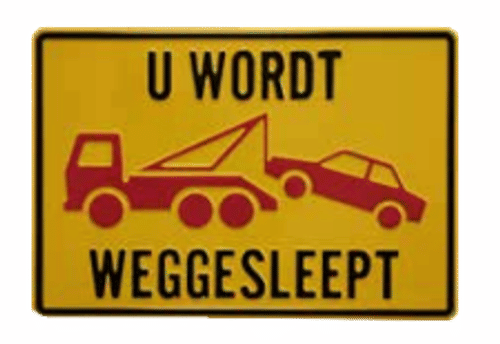 U wordt Weggesleept bord | Tekst en Pictogram bord | Geperst Aluminium