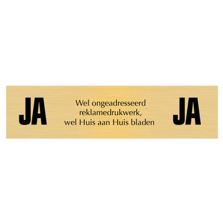 JA | JA deurbordje gewenste reclame | Kunststof Goud bordje met zwarte tekst | Zelfklevend