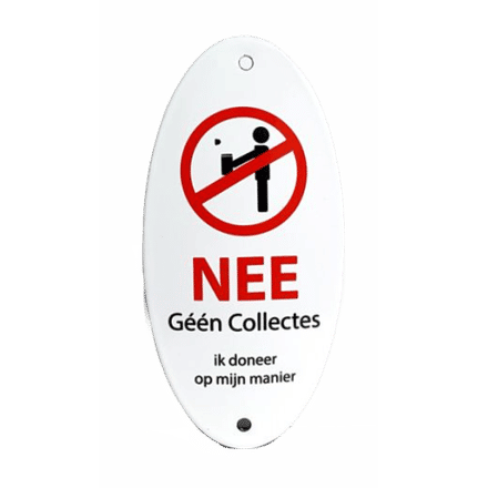 Emaille bordje NEE Geen collectes