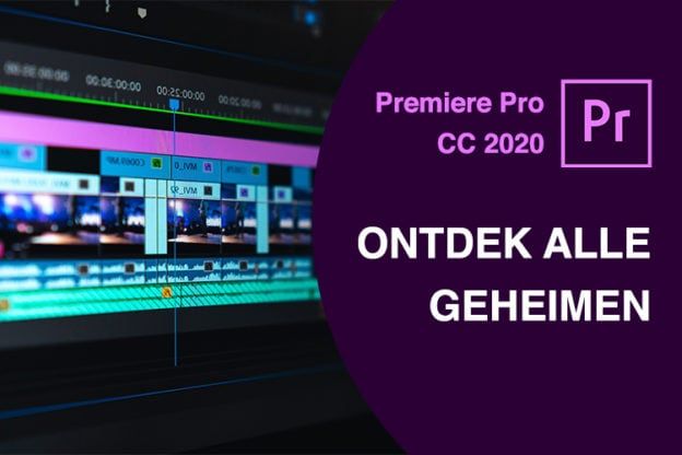 Online Cursus Videobewerking met Premiere Pro 2020