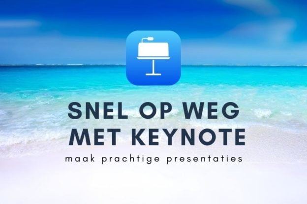 Online cursus waarin je leert hoe je snel en gemakkelijk de mooiste presentaties te maken in Keynote.