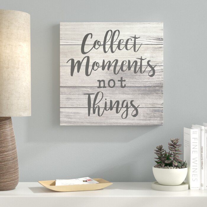 Collect Moments Typography and Quotes Textual Art Print thumbnail 3