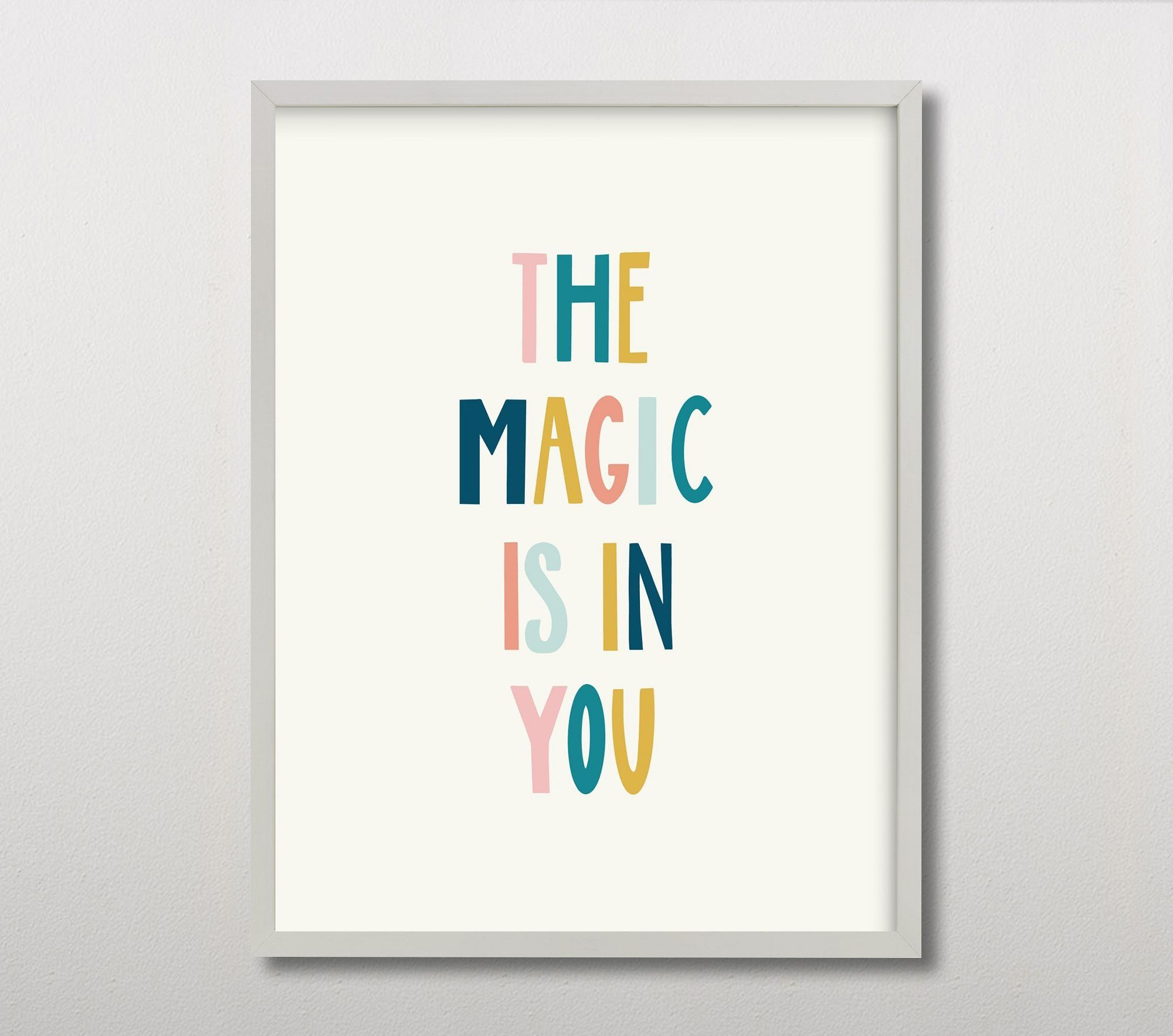 The Magic is in You Wall Art 30x40  thumbnail 2