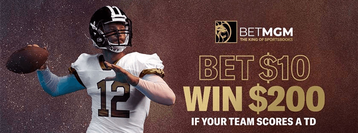 BetMGM Bet $10 win $200 promo