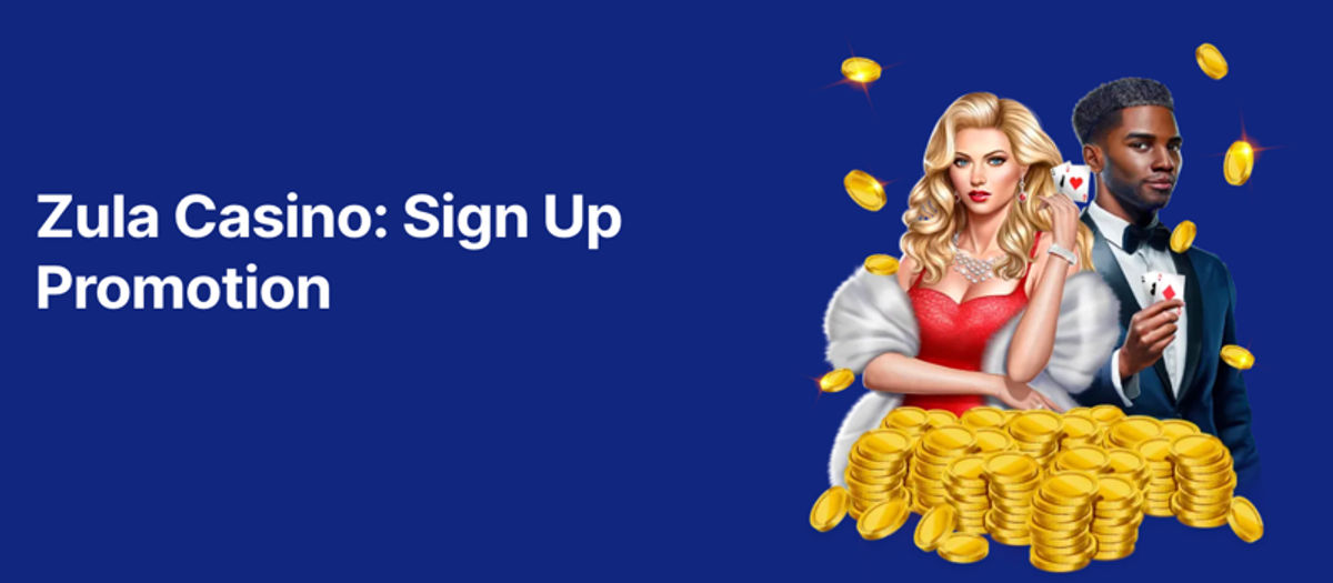 Zula Casino Sign Up Bonus