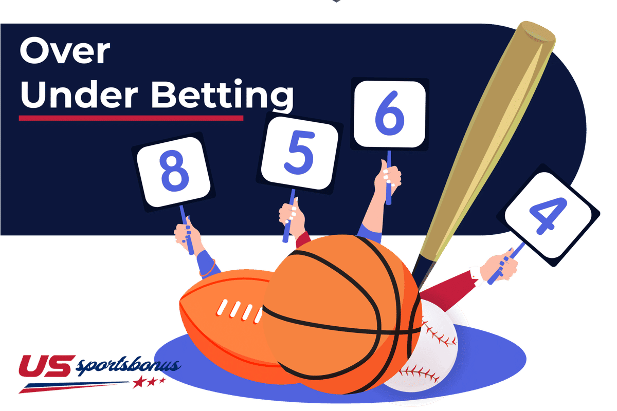 Over/Under in Sports Betting Explained. How to Bet on Totals?