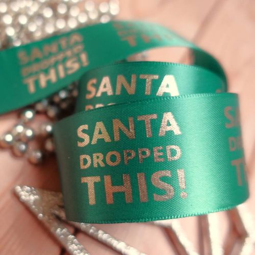 'Santa Dropped This!' Joke Green Christmas Ribbon