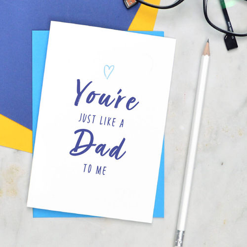 You're Like A Dad To Me, Only Better Card | £4.50 | Mirror Online