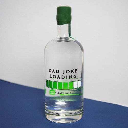 Dad Joke Loading Gin/Vodka...