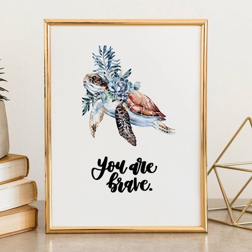 You Are Brave Turtle Print