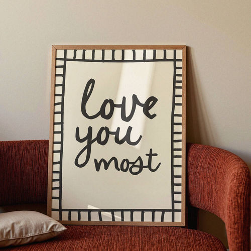 Love You Most Print,...