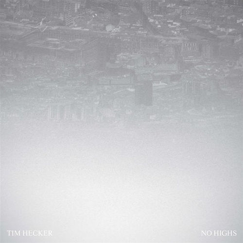 Tim Hecker - Keine Höhenflüge...