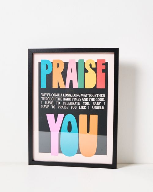 Praise You Framed Wall Art