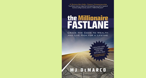 The Millionaire Fastlane: Summary, Notes and Lessons - Filipe Silva