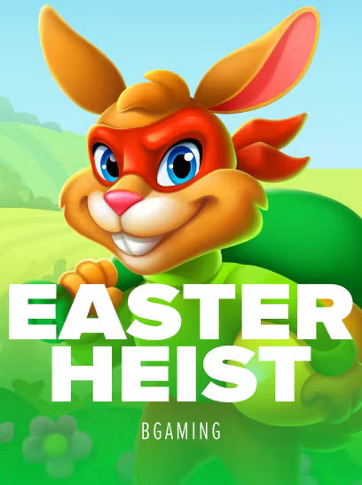 Easter Heist