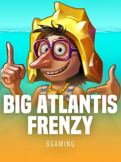 Big Atlantis Frenzy