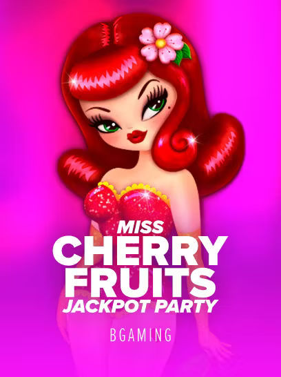 Miss Cherry Fruits Jackpot party