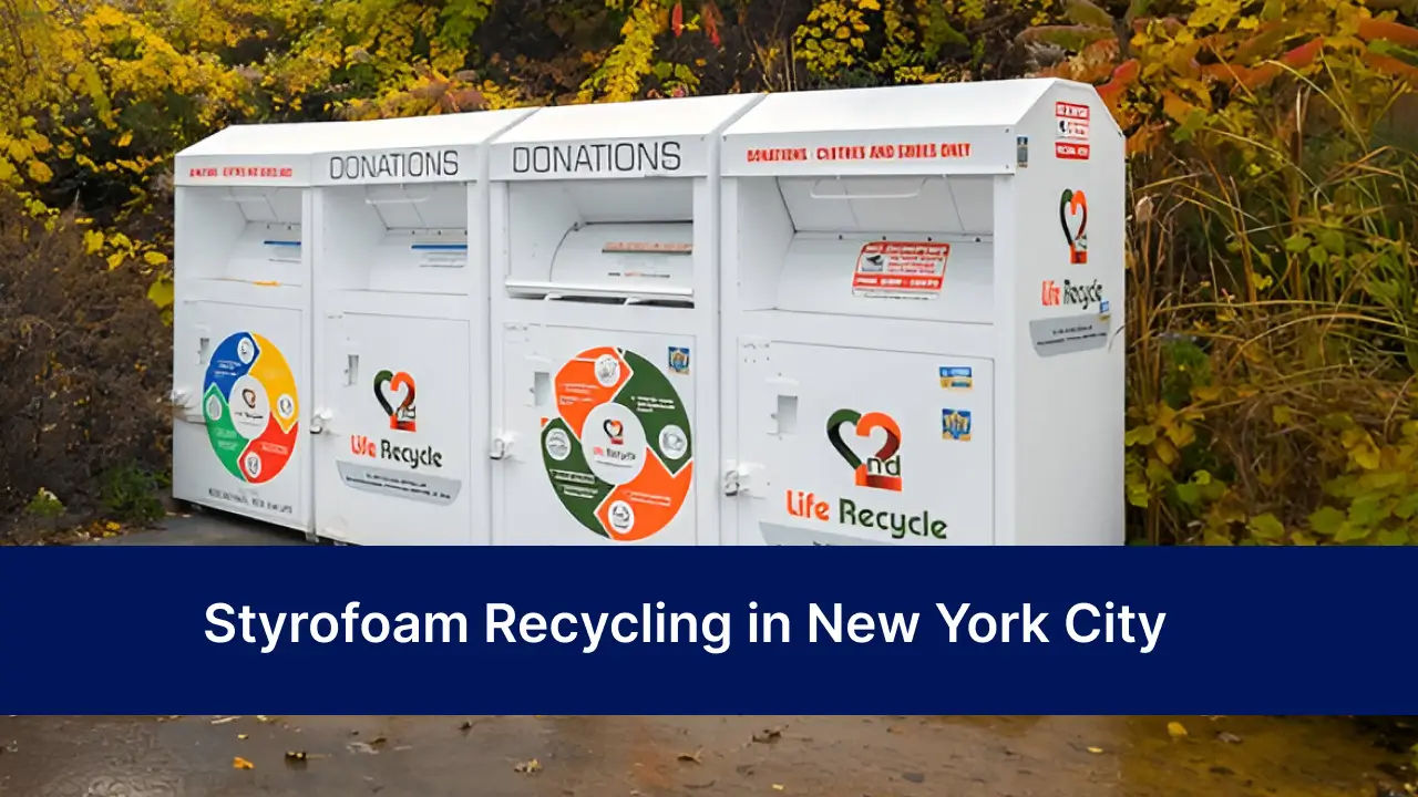 Styrofoam Recycling in New York City
