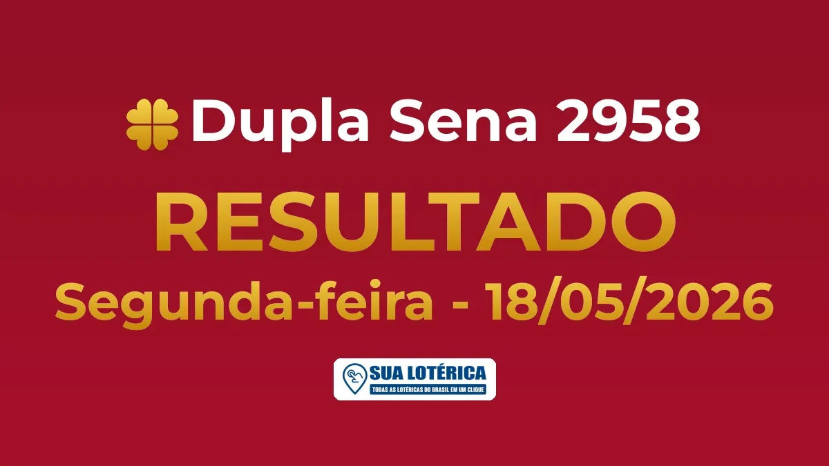 Resultado da Dupla Sena 2958, acumulou em R$ 902.770,68