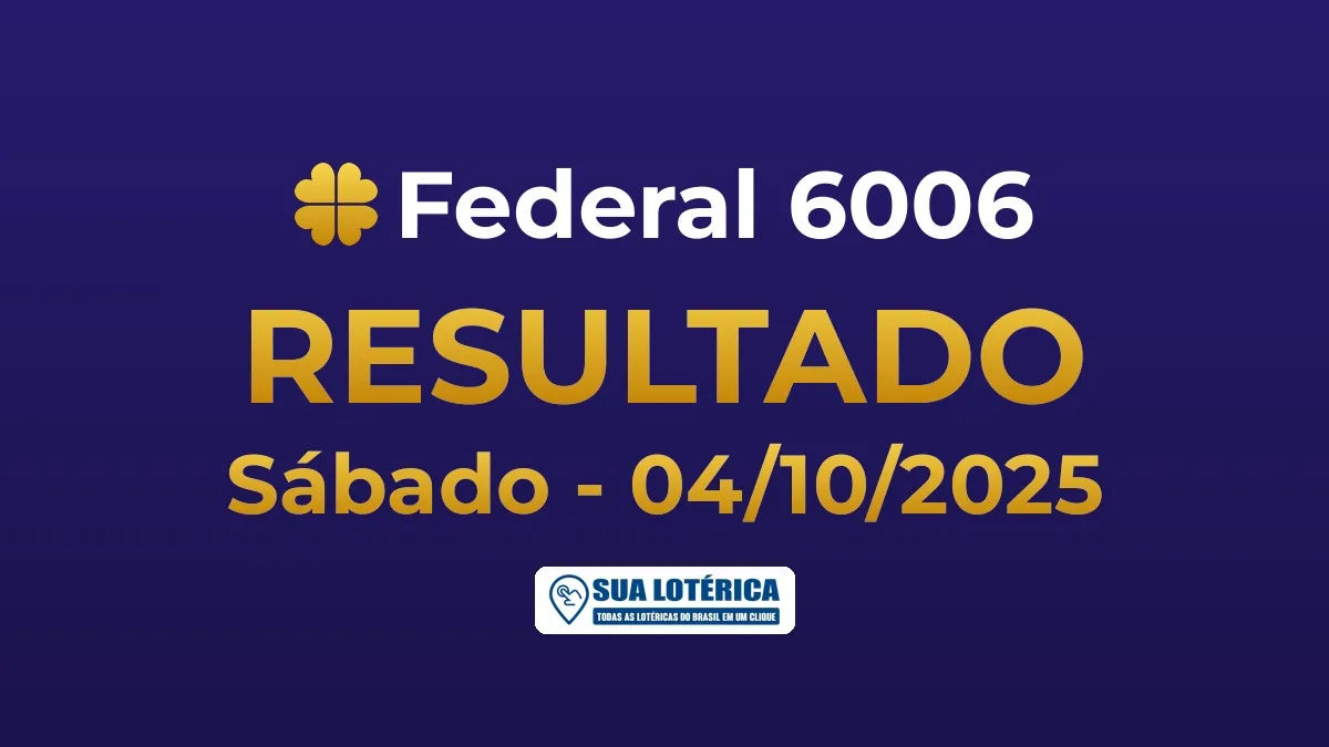 Resultado da Federal 6006