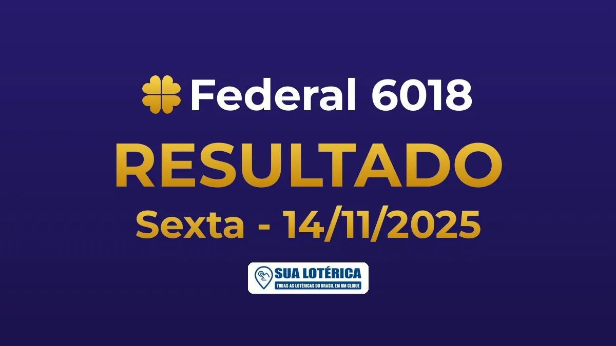 Resultado da Federal 6018