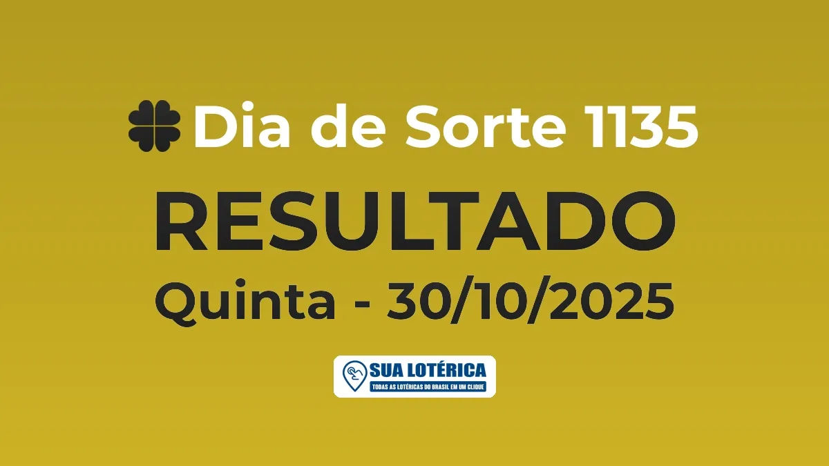 Resultado do Dia de Sorte 1135, acumulou em R$ 588.480,43