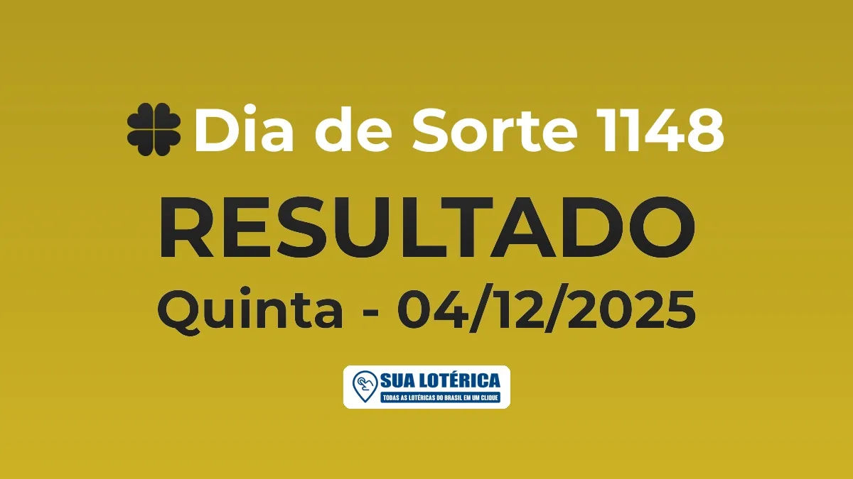 Resultado do Dia de Sorte 1148, prêmio de R$ 150.000,00