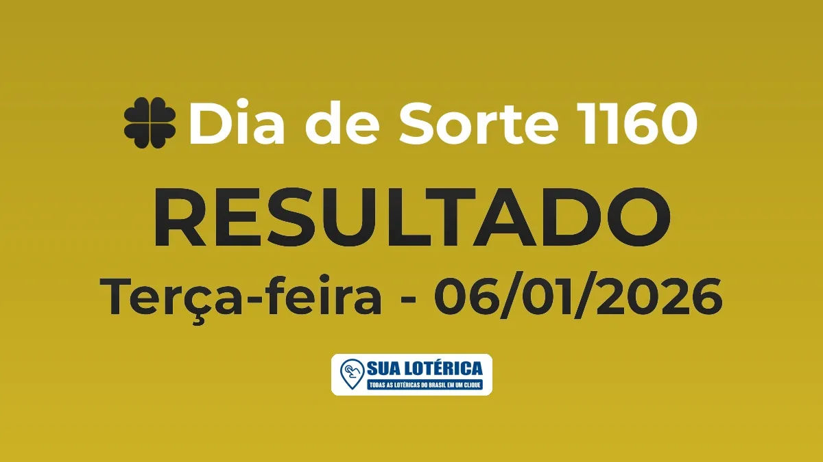 Resultado do Dia de Sorte 1160, prêmio de R$ 150.000,00