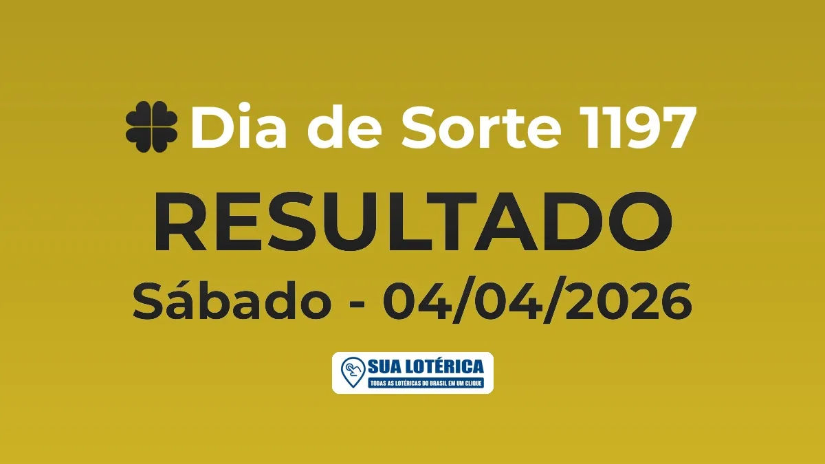 Resultado do Dia de Sorte 1197, prêmio de R$ 150.000,00