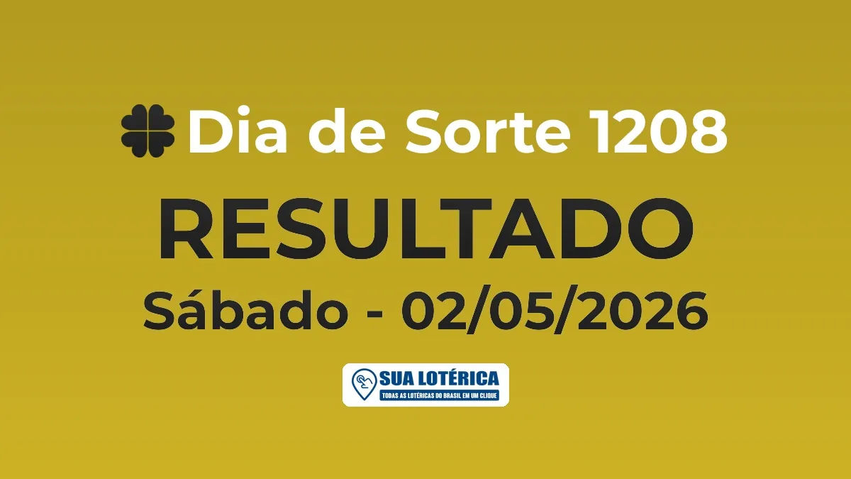Resultado do Dia de Sorte 1208, prêmio de R$ 200.000,00
