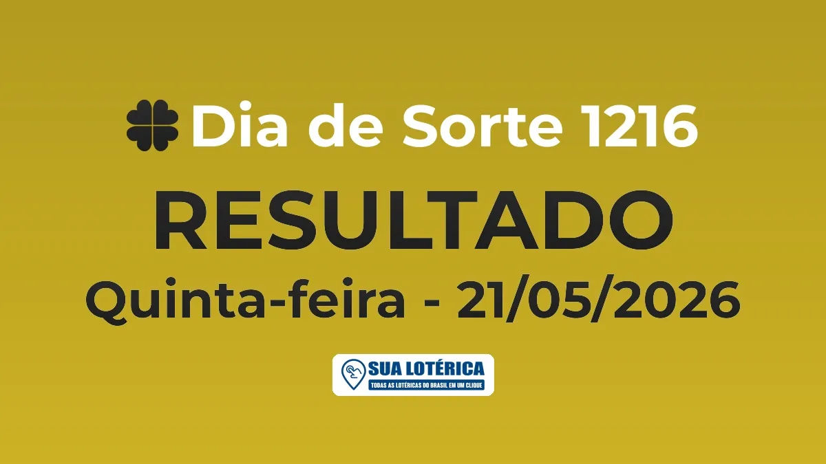 Resultado do Dia de Sorte 1216, prêmio de R$ 200.000,00