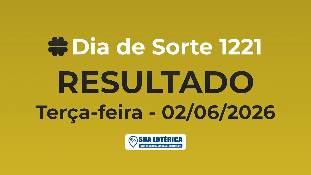 Resultado do Dia de Sorte 1221, prêmio de R$ 300.000,00