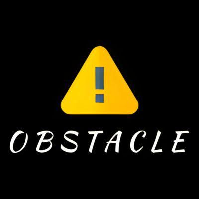 OBSTACLE ⚠️