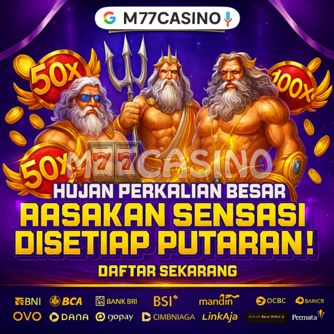 M77CASINO: Situs SLOT77 Terpercaya & Agen Judi Online Resmi