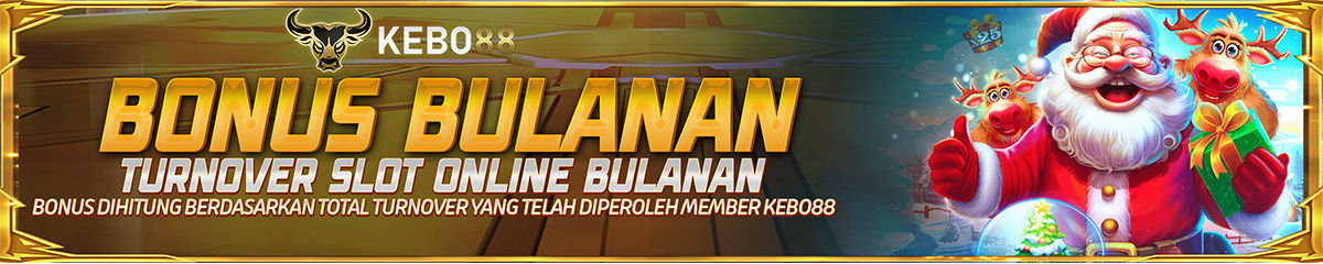 Bonus TURNOVER SLOT bulanan KEBO88