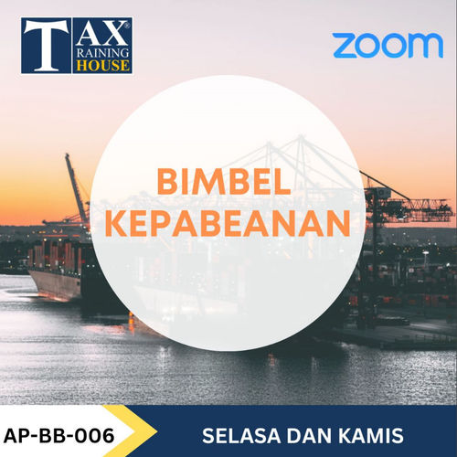 BIMBEL SINGKAT (SHORT REVIEW) SERTIFIKASI AHLI KEPABEANAN