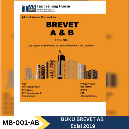 Buku Kursus Perpajakan Brevet A & B Tax Training House Edisi 2019