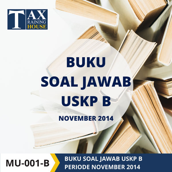 Buku Soal Jawab USKP B Periode November 2014