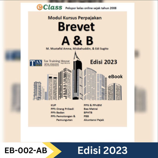 eBook - Modul Kursus Perpajakan Brevet A & B Tax Training House Edisi 2023