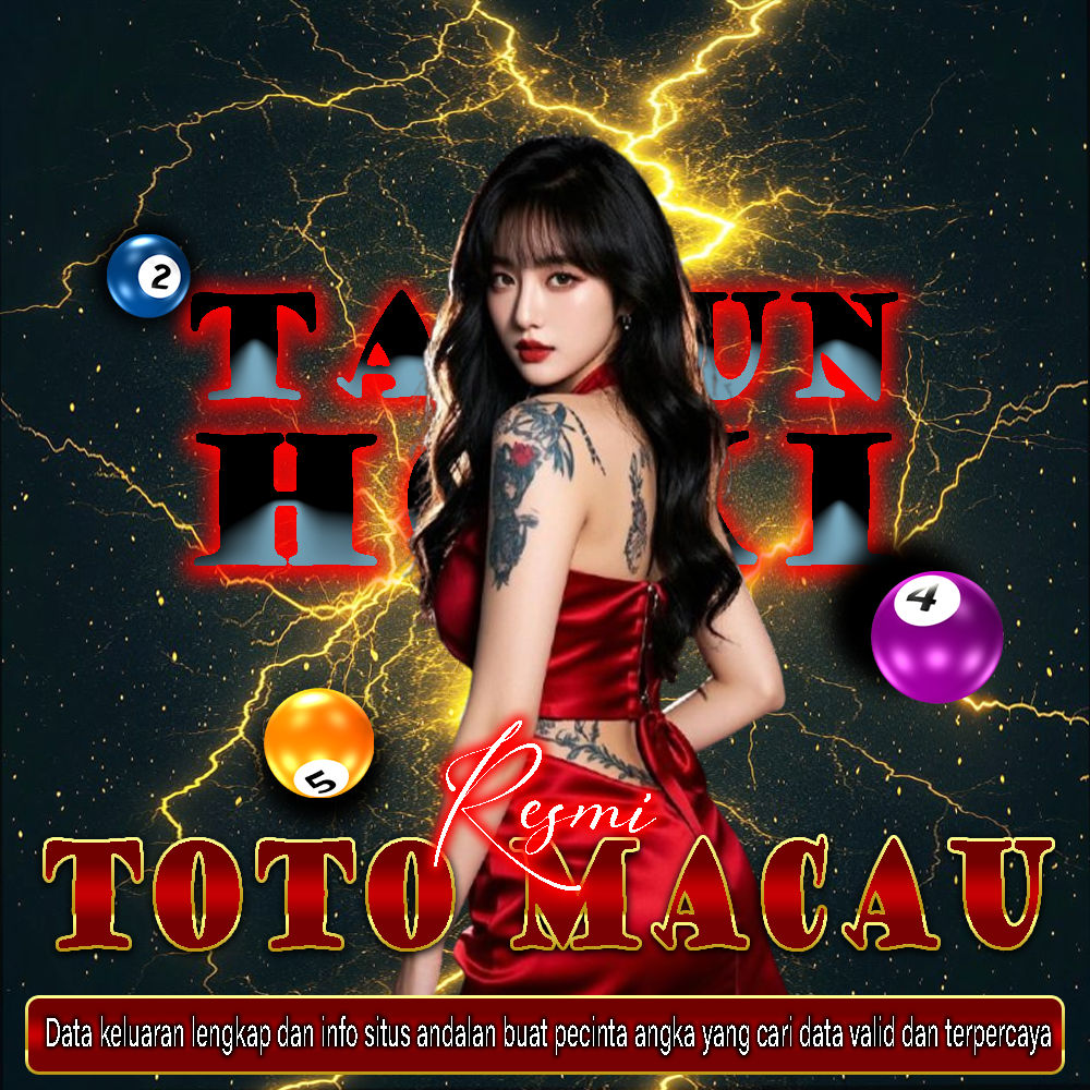 TAHUNHOKI # Almanak Resmi Toto Macau Data Keluaran Lengkap Situs Andalan