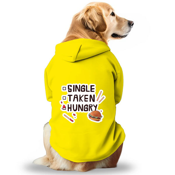 Pawsindia Single Taken Hungry Hoodie for Dogs (Yellow)