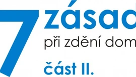 Sedm zásad při zdění domu část II.