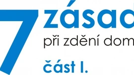 Sedm zásad při zdění domu - část I.