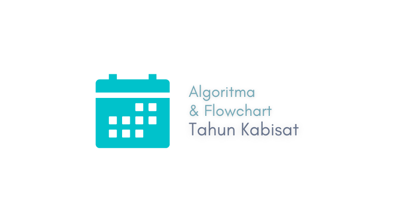 Gambar Thumbnail - Algoritma dan Flowchart Tahun Kabisat