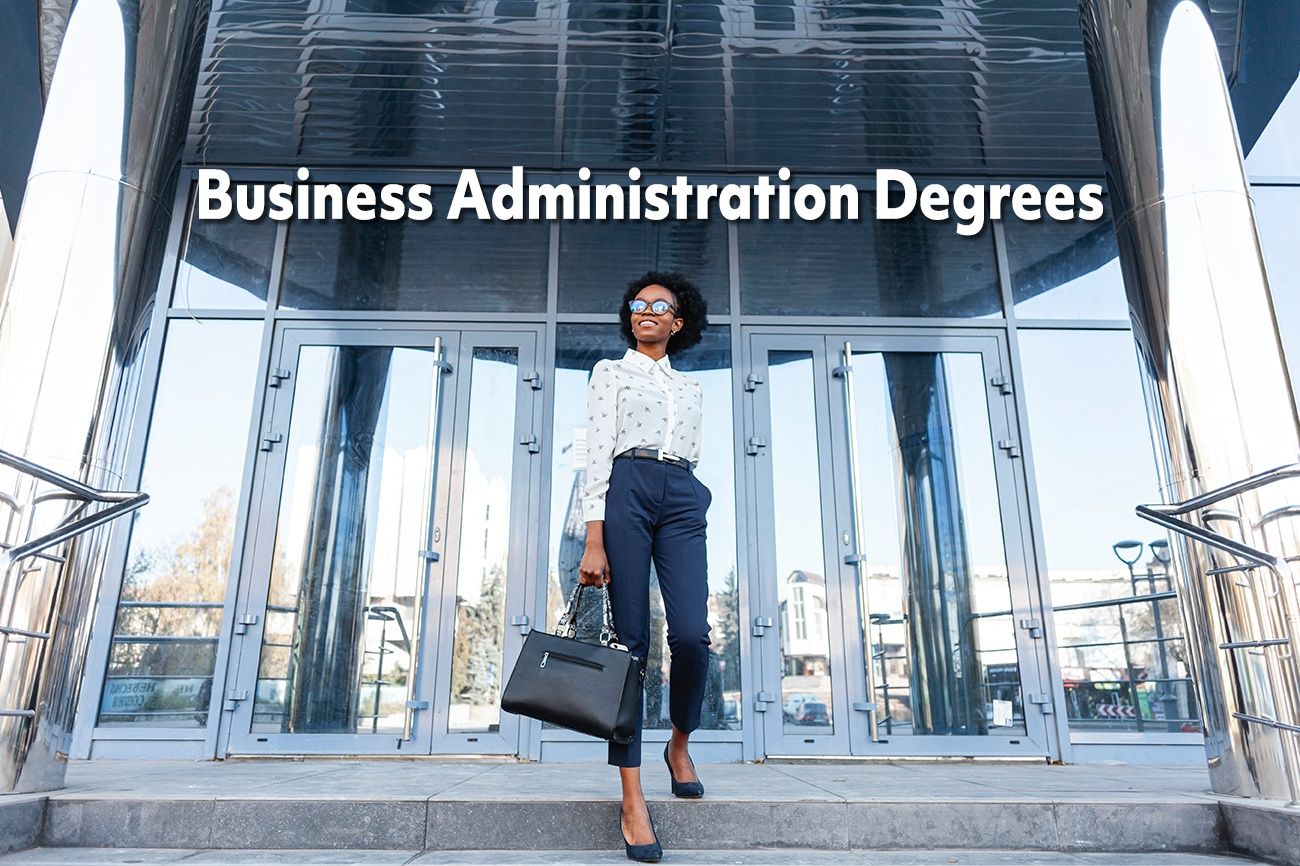 Business Administration Degrees: Your Pathway to a Successful Future