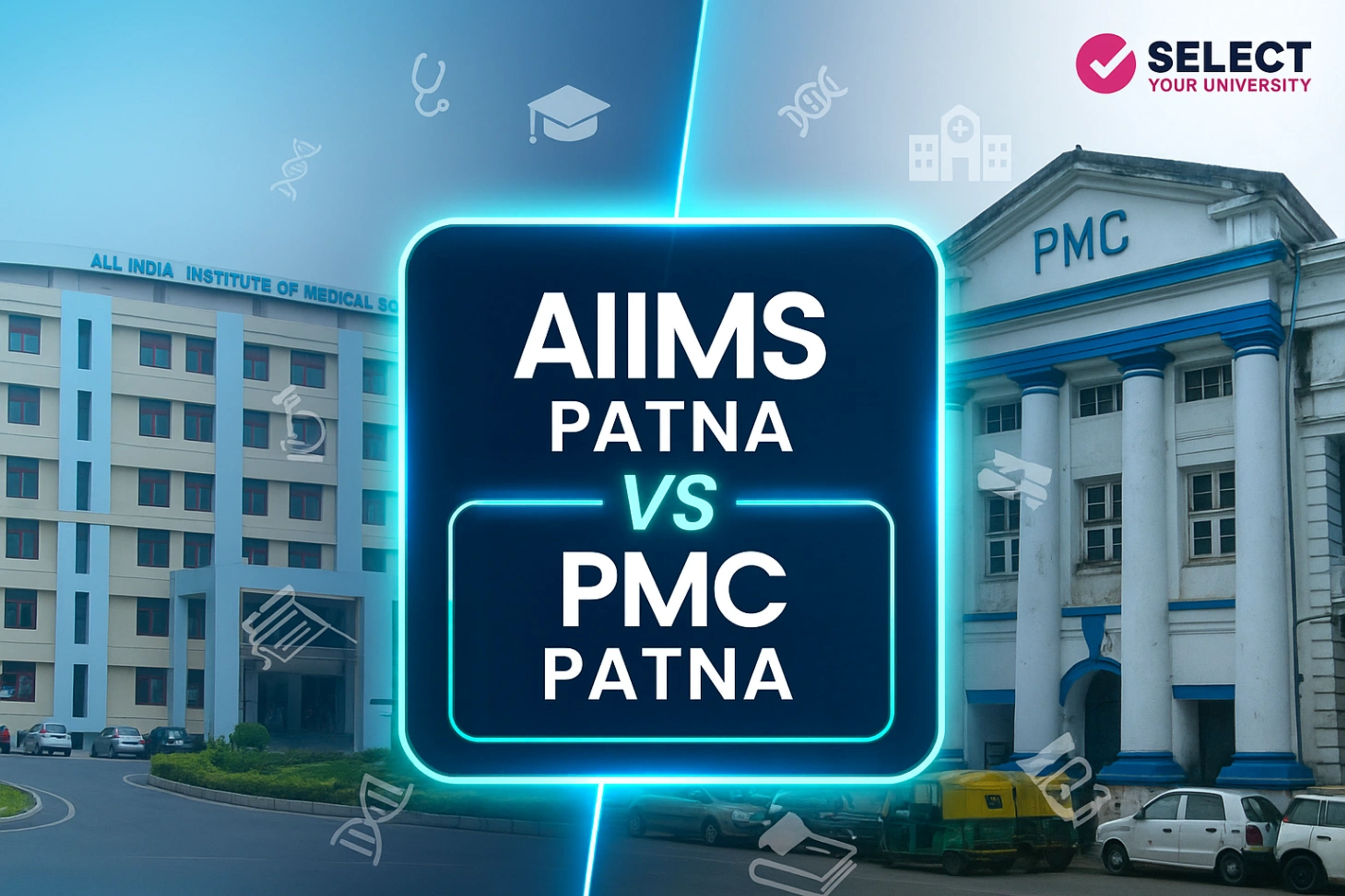 AIIMS Patna vs PMC Patna