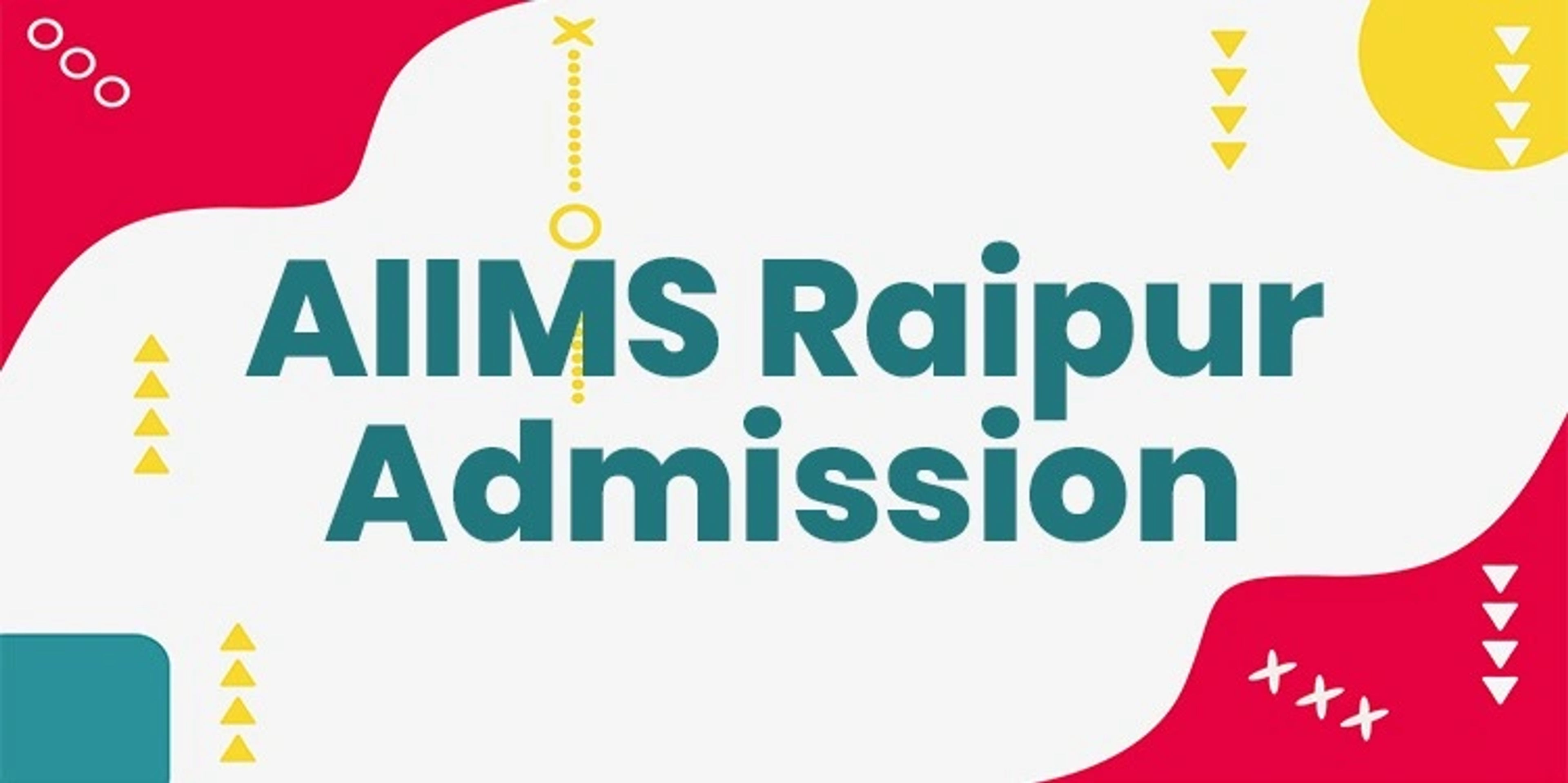 AIIMS Raipur Admission