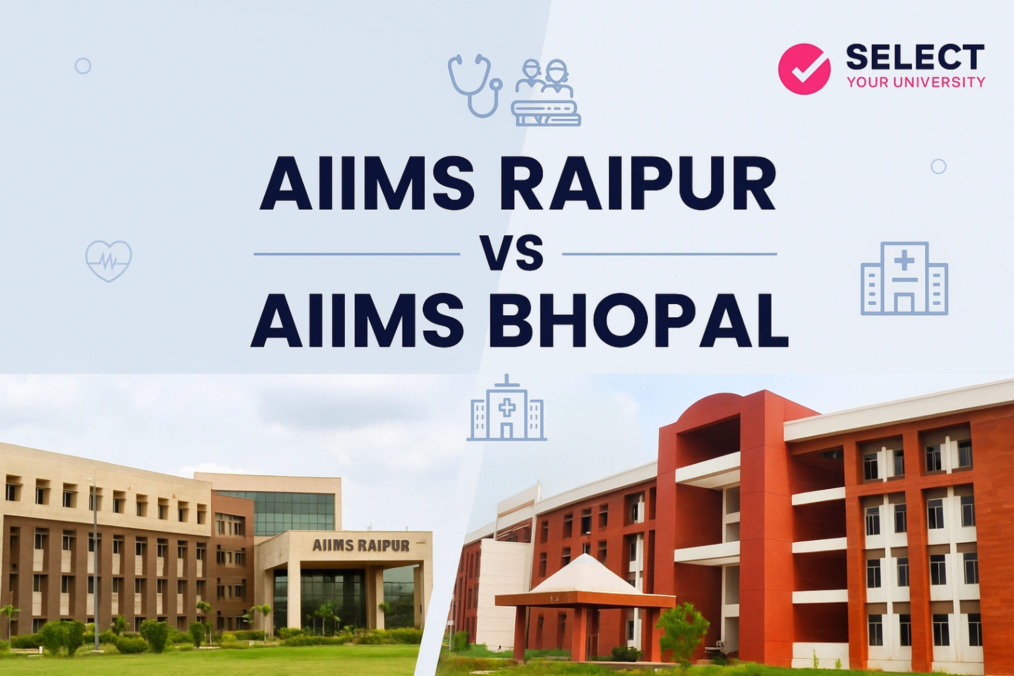 AIIMS Raipur VS AIIMS Bhopal