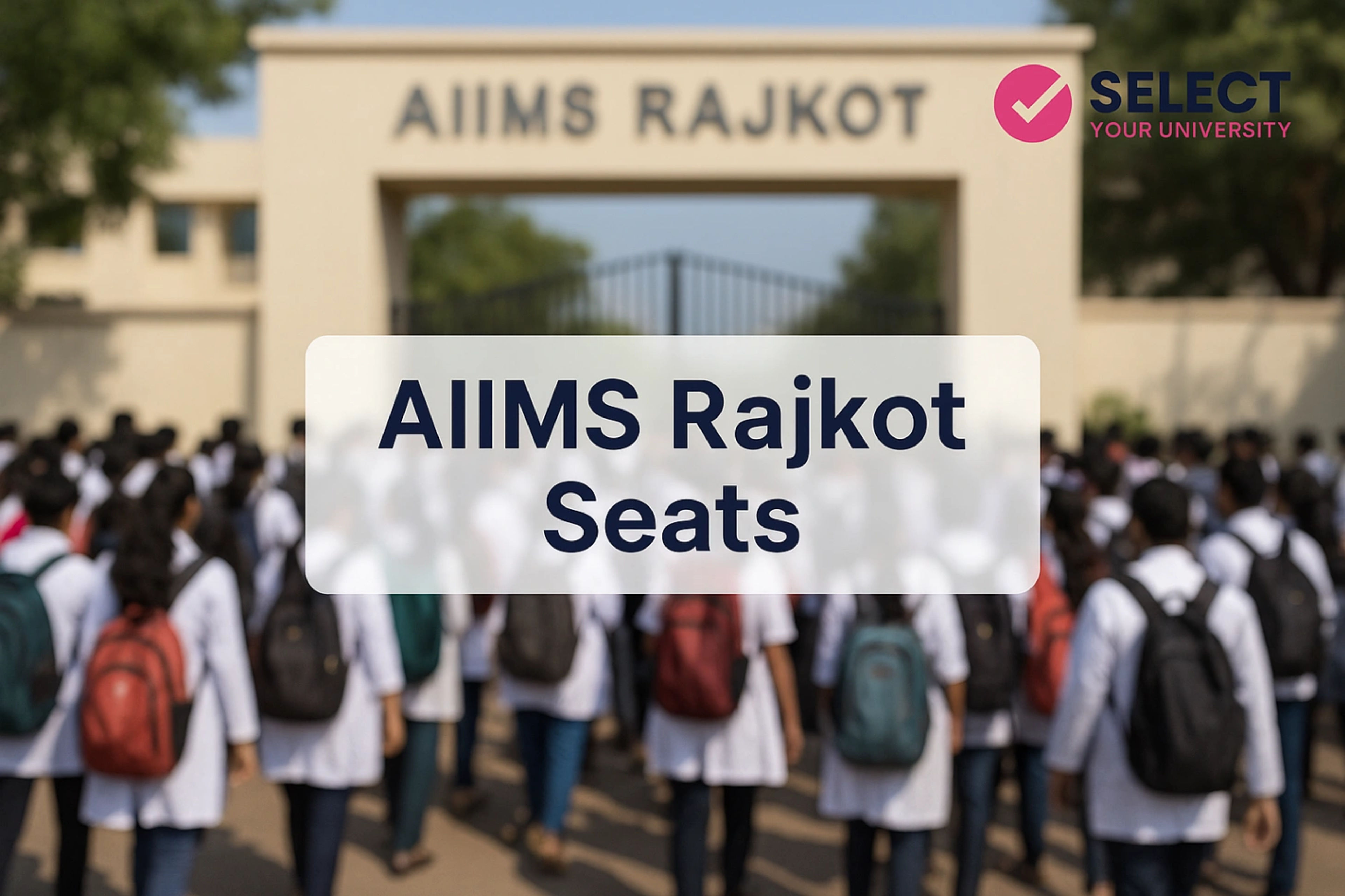 AIIMS Rajkot Seats