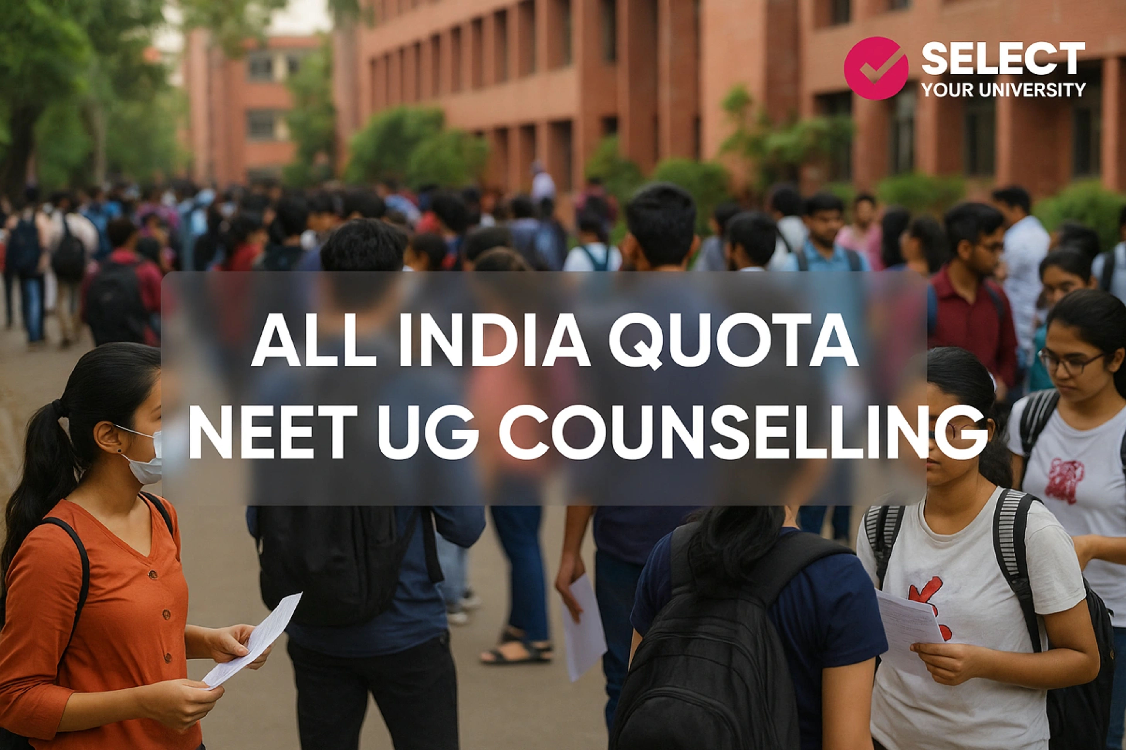 All India Quota NEET UG Counselling